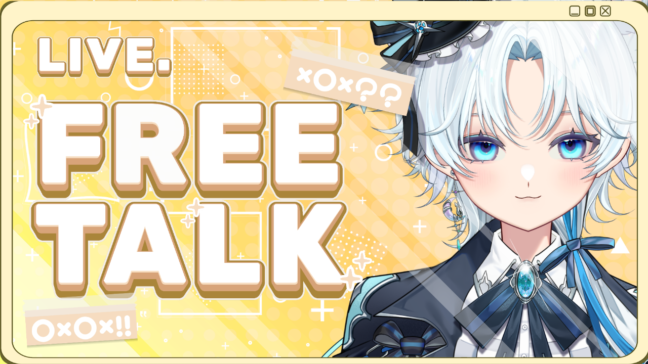 雑談配信のテンプレプレビュー