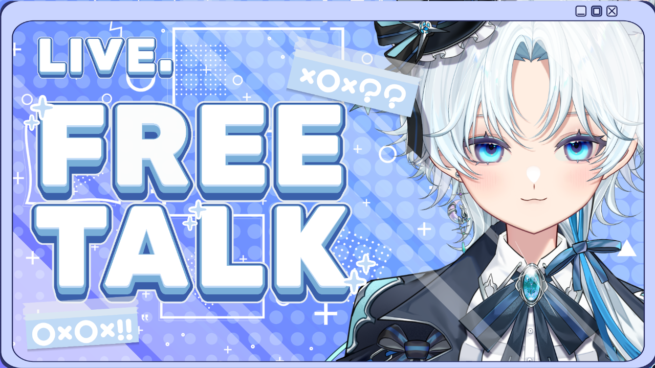 雑談配信のテンプレプレビュー