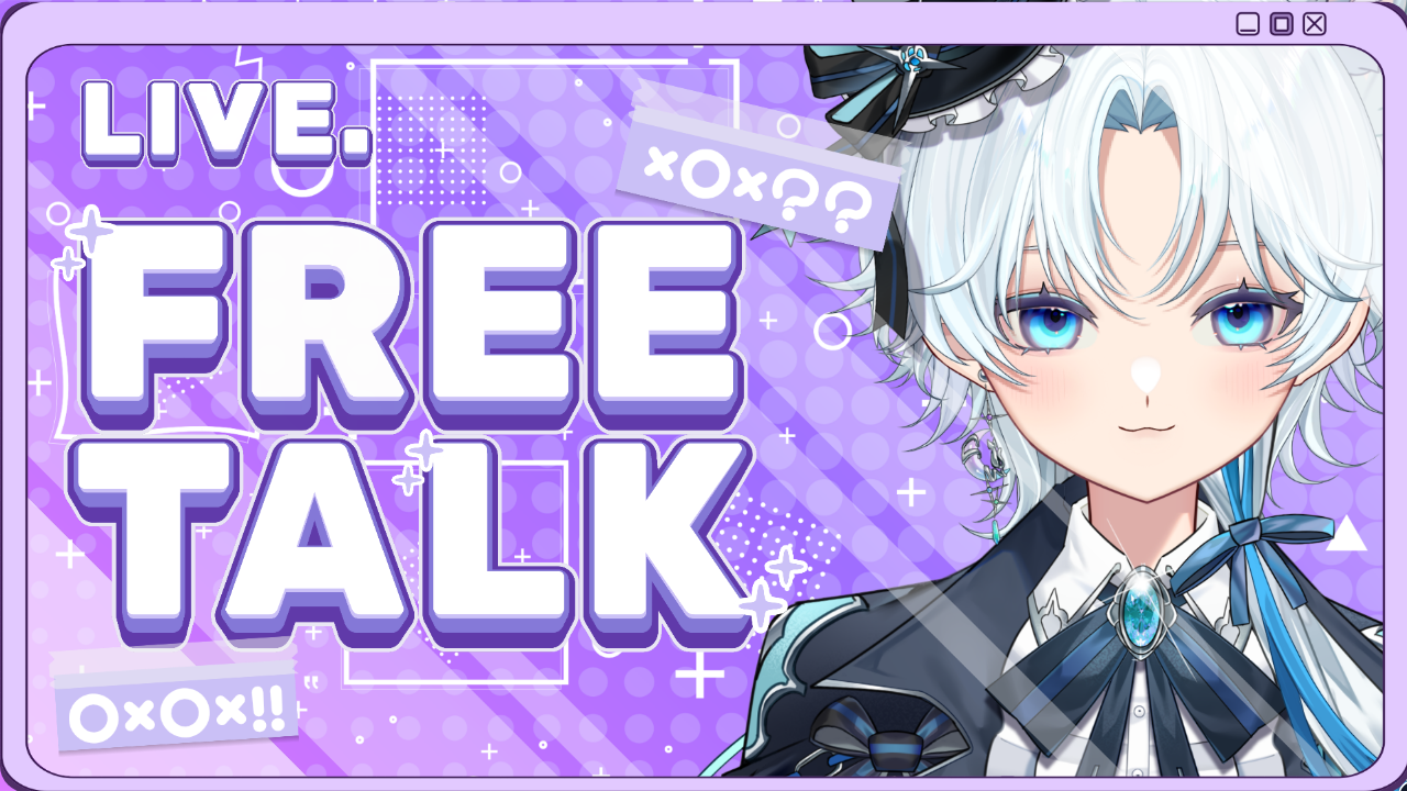 雑談配信のテンプレプレビュー